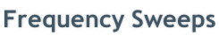 Frequency Sweeps