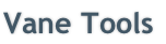 Vane Tools